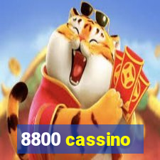 8800 cassino